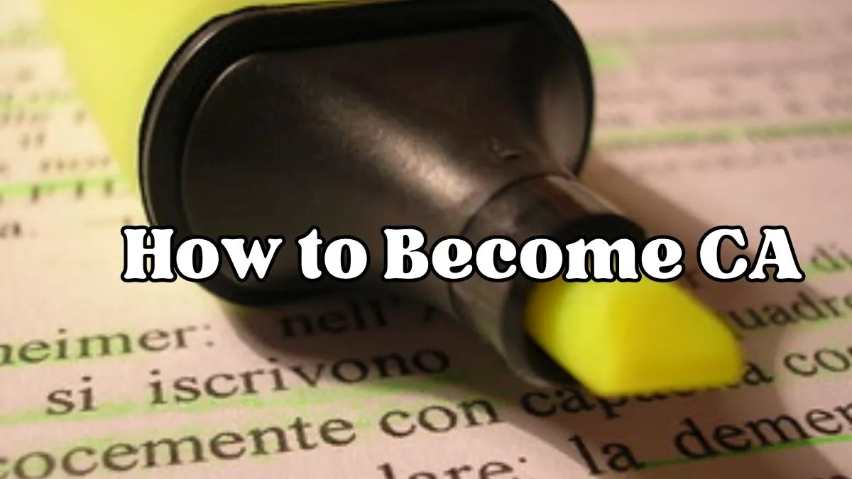 How to Become CA